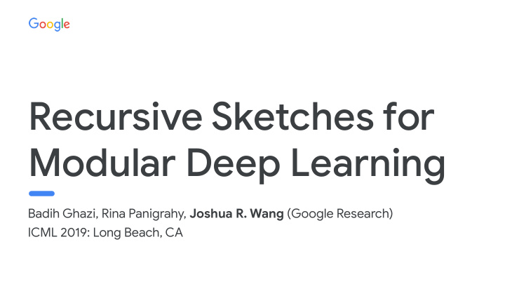 recursive sketches for modular deep learning