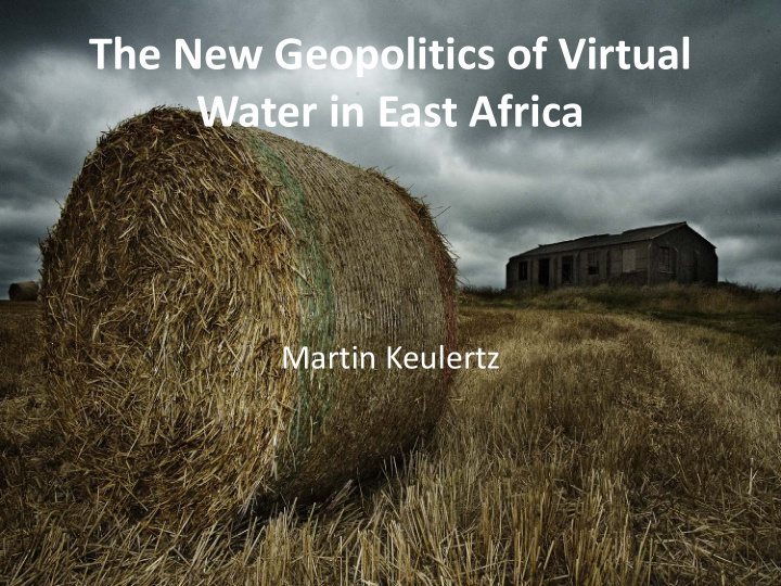 the new geopolitics of virtual water in east africa