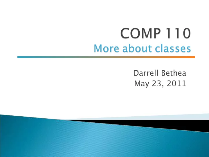 darrell bethea may 23 2011 program 2 due today midterm on