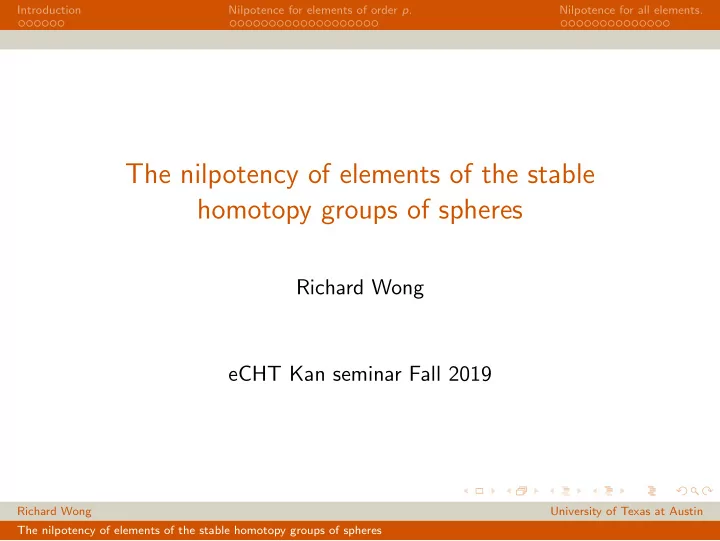 the nilpotency of elements of the stable homotopy groups