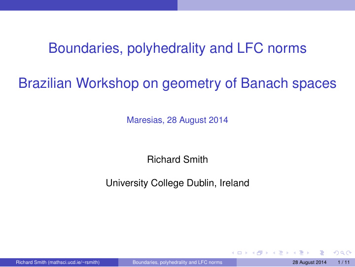 boundaries polyhedrality and lfc norms brazilian workshop