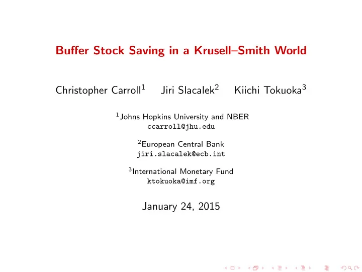 buffer stock saving in a krusell smith world