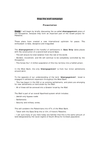 Stop the w all cam paign  Presentation Firstly I  will begin by briefly discussing the so- called