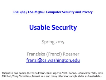 Usable  Security   Spring  2015      Franziska  (Franzi)  Roesner