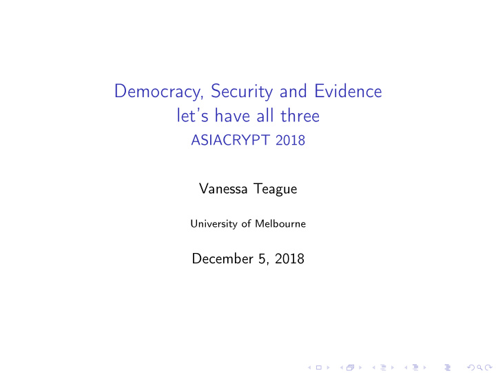 democracy security and evidence let s have all three