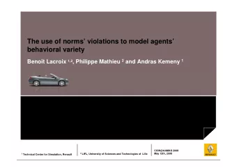 The use of norms violations to model agents  behavioral variety Benot Lacroix 1,2 ,