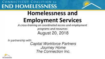 Homelessness and Employment Services  A cross-training on coordinated access and employment