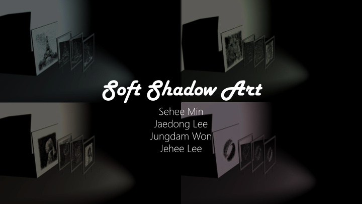 soft shadow art