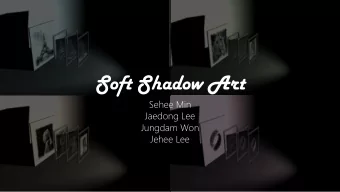 Soft Shadow Art  Sehee Min  Jaedong Lee  Jungdam Won  Jehee Lee  Video  Umbra  Penumbra  lights