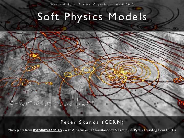 soft physics models