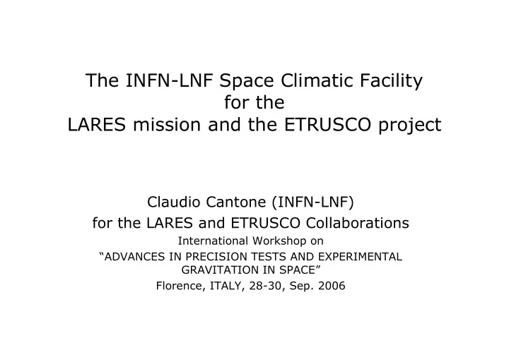the infn lnf space climatic facility for the lares