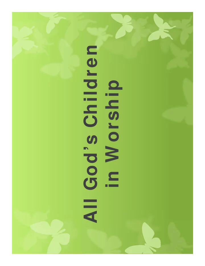 all god s children in w orship all god s children w