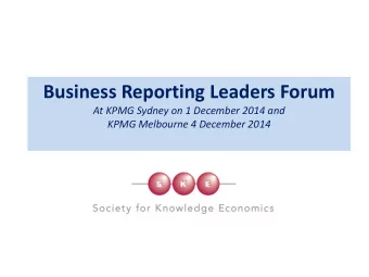 Business Reporting Leaders Forum  At KPMG Sydney on 1 December 2014 and  KPMG Melbourne 4 December