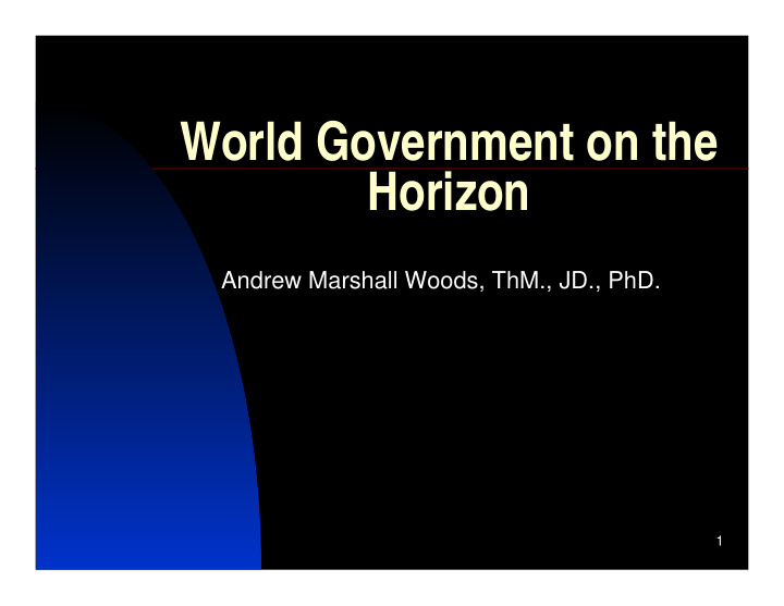 world government on the horizon