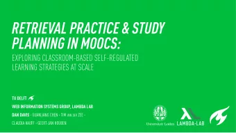 RETRIEVAL PRACTICE &amp; STUDY  PLANNING IN MOOCS:  EXPLORING CLASSROOM-BASED SELF-REGULATED