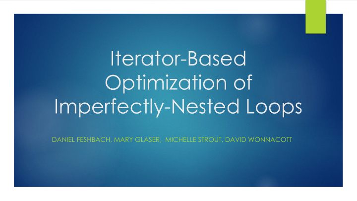 iterator based optimization of imperfectly nested loops