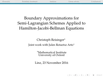 Boundary Approximations for  Semi-Lagrangian Schemes Applied to  Hamilton-Jacobi-Bellman Equations