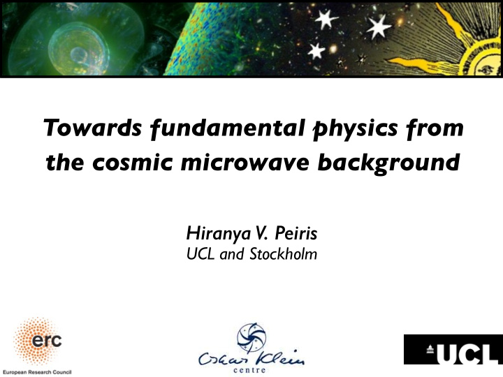 towards fundamental physics from the cosmic microwave