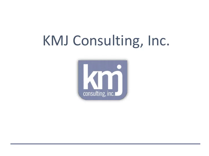 kmj consulting inc mission
