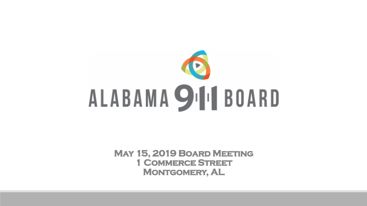 may 15 2019 board meeting 1 commerce street montgomery al