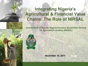 Agricultural &amp; Financial Value  Chains: The Role of NIRSAL  Central Bank of Nigeria: Nigeria