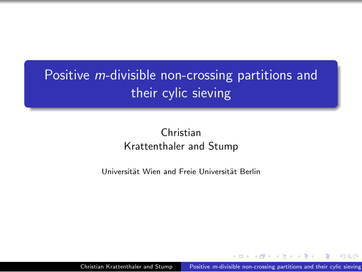 positive m divisible non crossing partitions and their