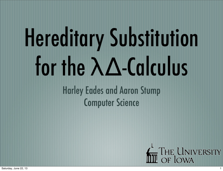 hereditary substitution for the calculus