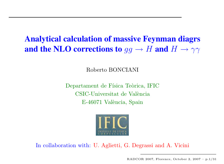 analytical calculation of massive feynman diagrs and the