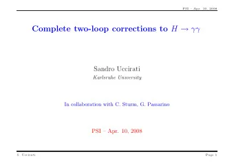 Complete two-loop corrections to H    Sandro Uccirati  Karlsruhe University  In