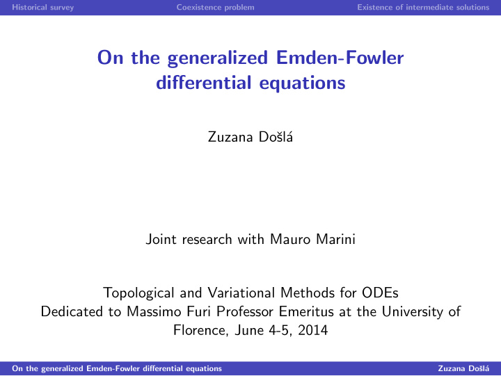on the generalized emden fowler differential equations