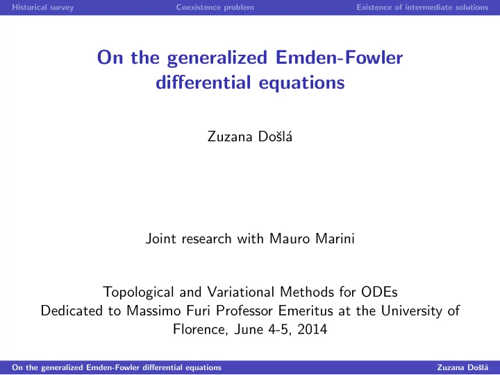 on the generalized emden fowler differential equations