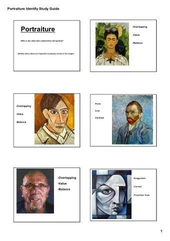 Portraiture  Overlapping  Value  Who is the artist that created their self portrait?