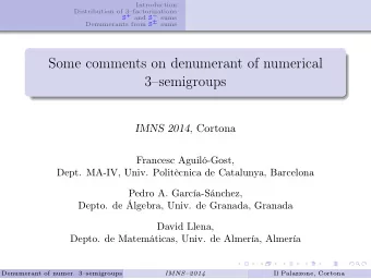 Some comments on denumerant of numerical  3semigroups IMNS 2014 , Cortona  Francesc