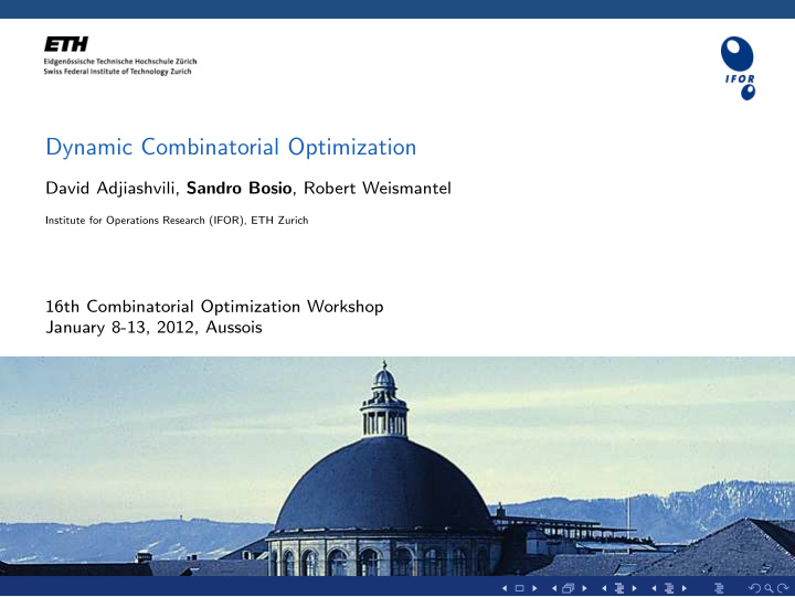 dynamic combinatorial optimization