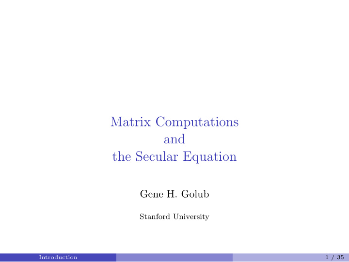 matrix computations and the secular equation