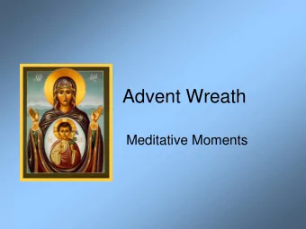Advent Wreath  Meditative Moments  &quot;This painting, for me, came out of a sense of waiting