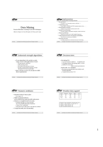 Implementation:  Real machine learning schemes  Decision trees  From ID3 to C4.5 (pruning,
