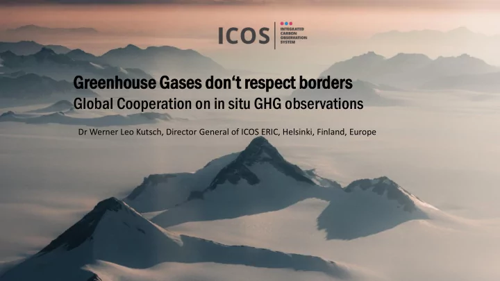 greenh nhou ouse se gases es don t respect ect borders
