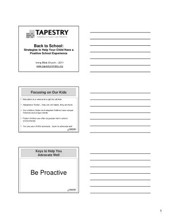 Be Proactive  1  Keys to Help You  Advocate Well  Be a Partner,  Not a Pest  Keys to Help You