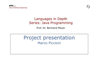 Marco Piccioni  Possible projects  External 1. Join and contribute to an open source project of