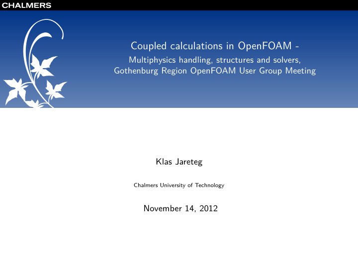 coupled calculations in openfoam multiphysics handling