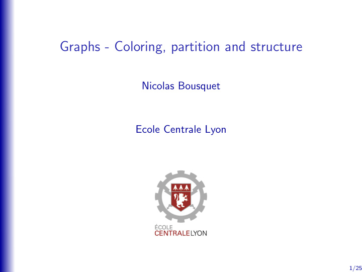 graphs coloring partition and structure