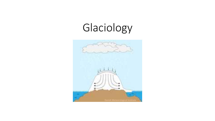 glaciology