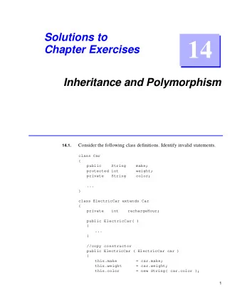 14  Chapter Exercises  Inheritance and Polymorphism  Consider the following class definitions.