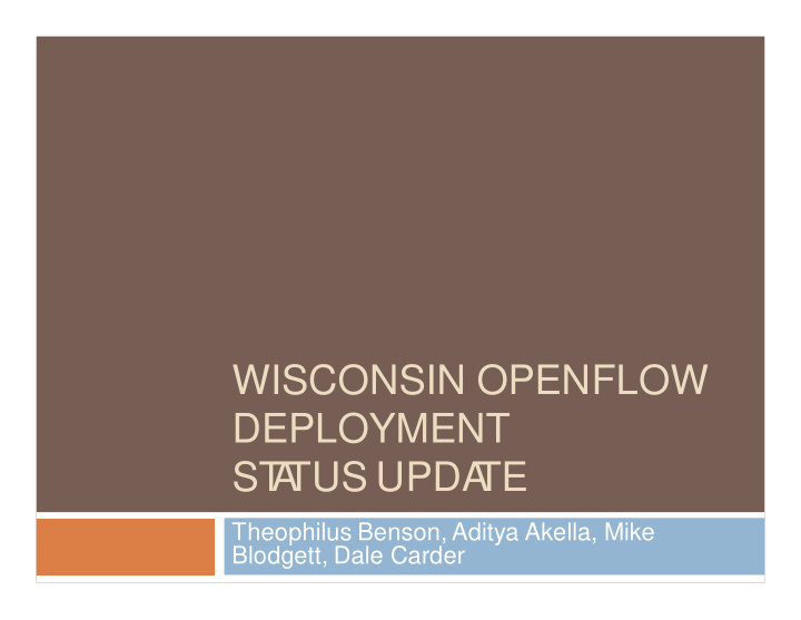 wisconsin openflow deployment st a tus upda te