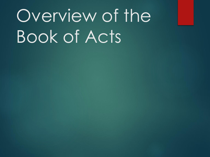 book of acts overview of the book of