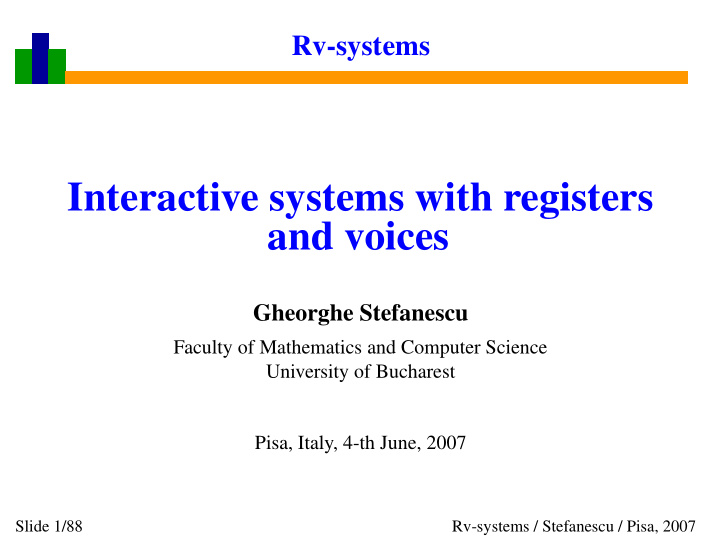 interactive systems with registers and voices