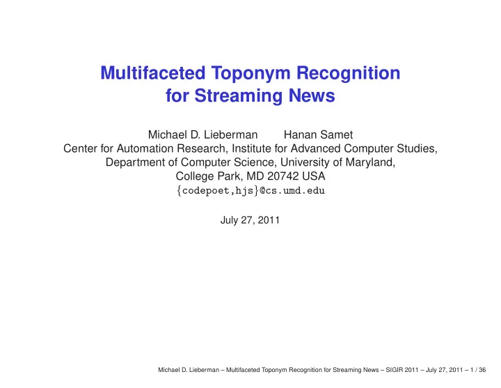multifaceted toponym recognition for streaming news