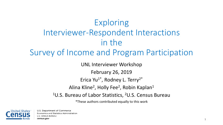 exploring interviewer respondent interactions in the