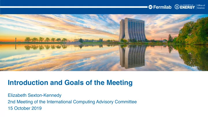 introduction and goals of the meeting
